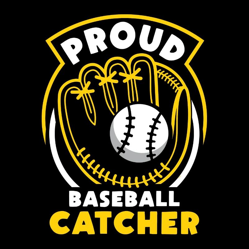 Proud Baseball Catcher Hobby Player Catcher