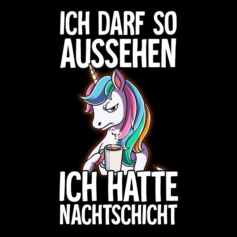 Ich Hatte Nachtschicht Kaffee Einhorn