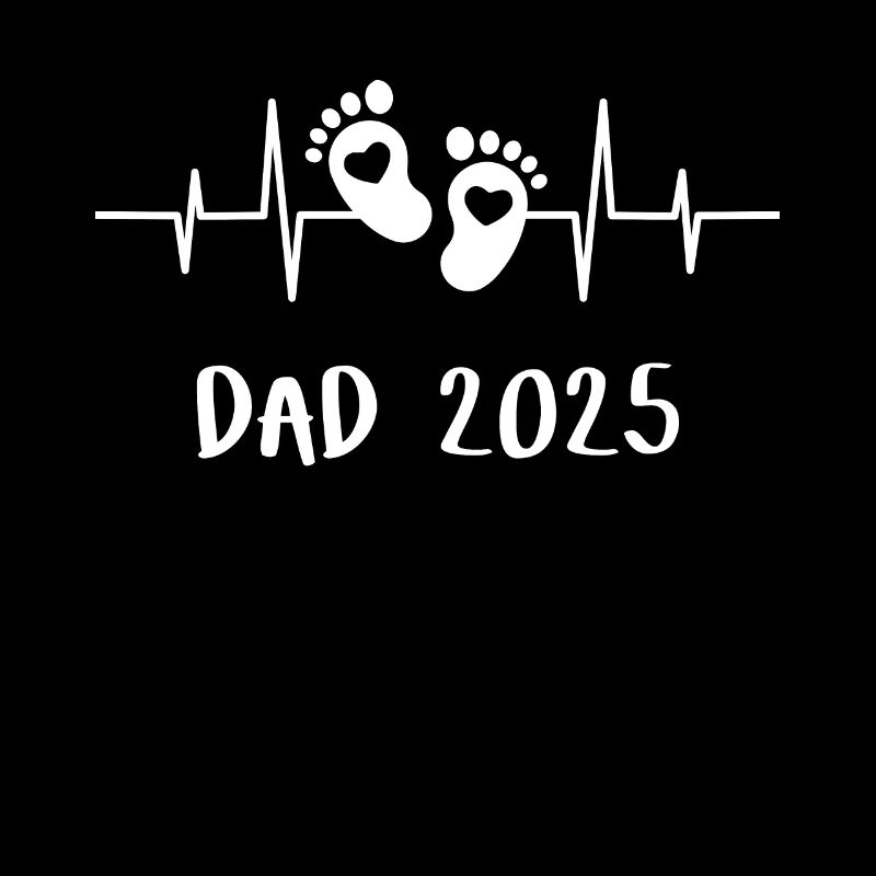 Dad 2025 Papa Herzschlag - Das Daddy Vatertag