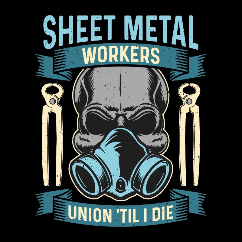 Sheet Metal Workers Union 'Til Fabricator Workers