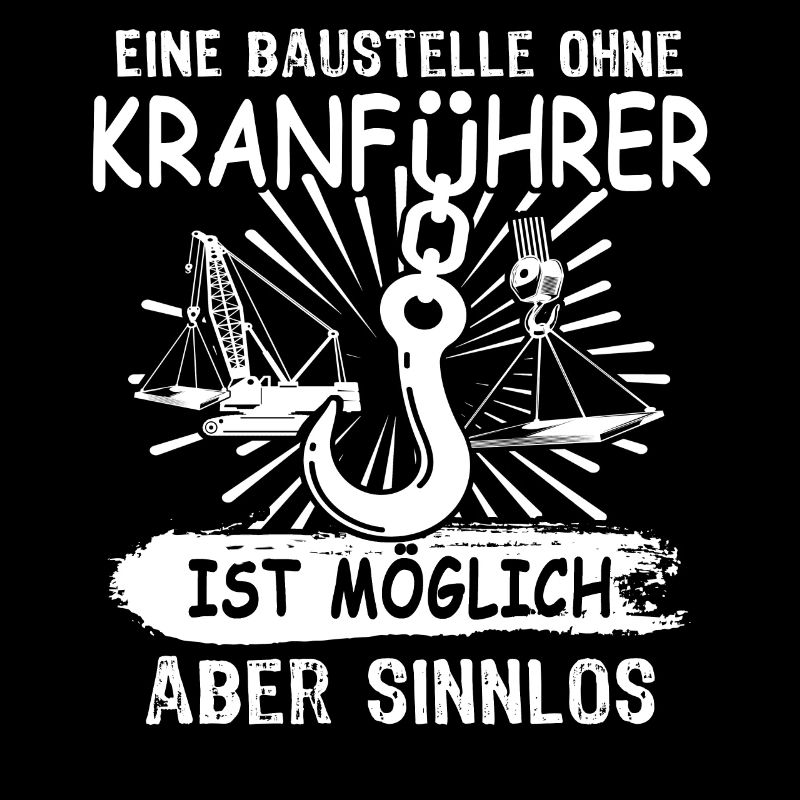Kranfahrer Kranführer Kran