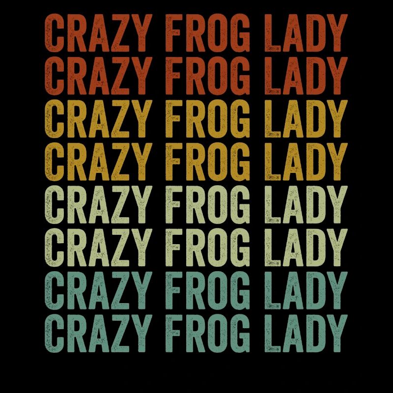 Crazy Frog Lady Frog Lady Frog Lover
