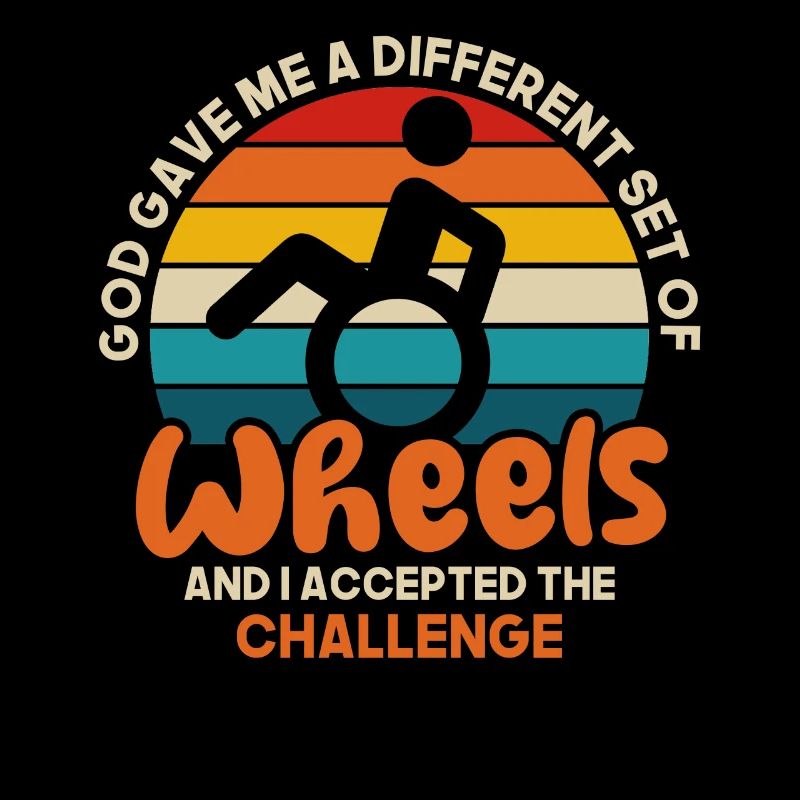 God Gave Me A Different Set Of Wheels I Accepted
