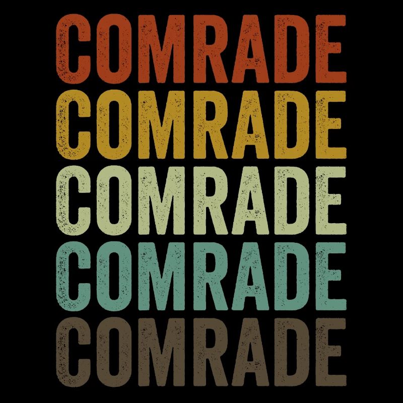 Comrade Comrade Communism Communist Socialists