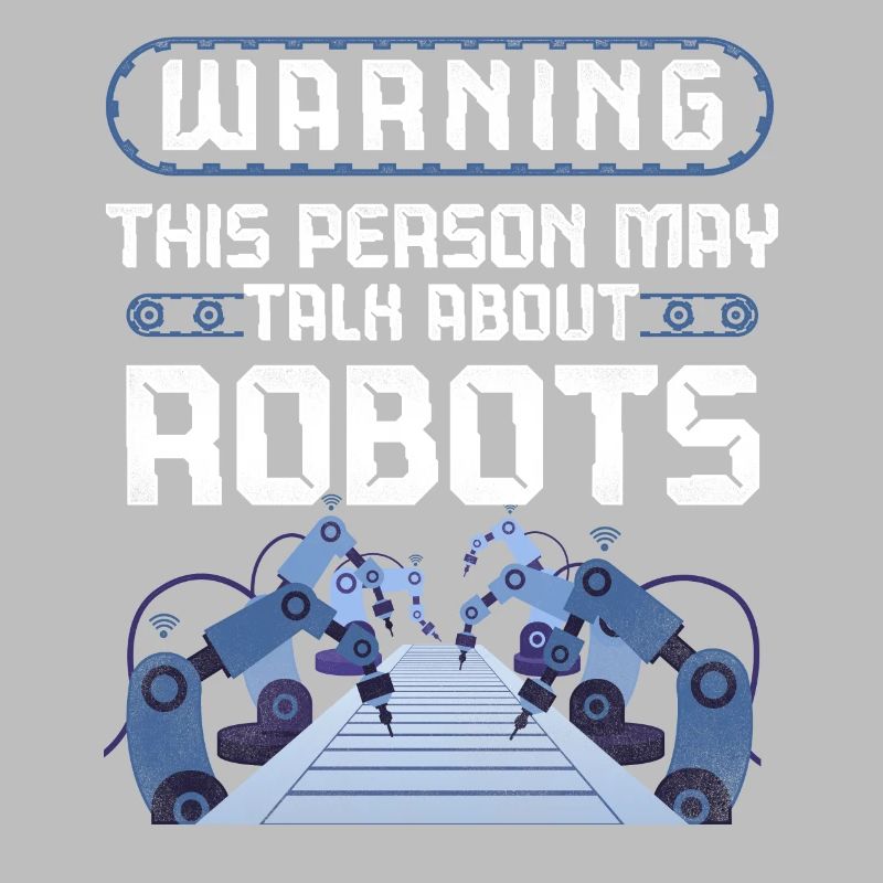 Robot Robotics Engineer Warning