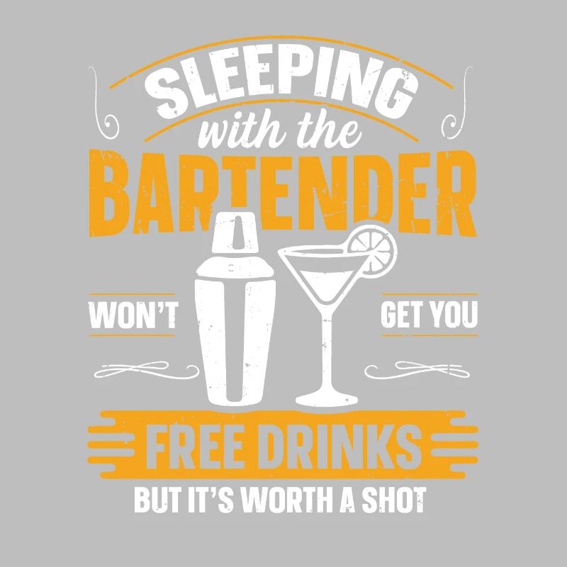 Sleeping With A Bartender Lustiges Bartender