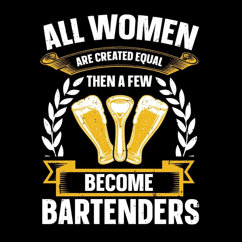 Just A Few Become Bartenders Funny Bartender