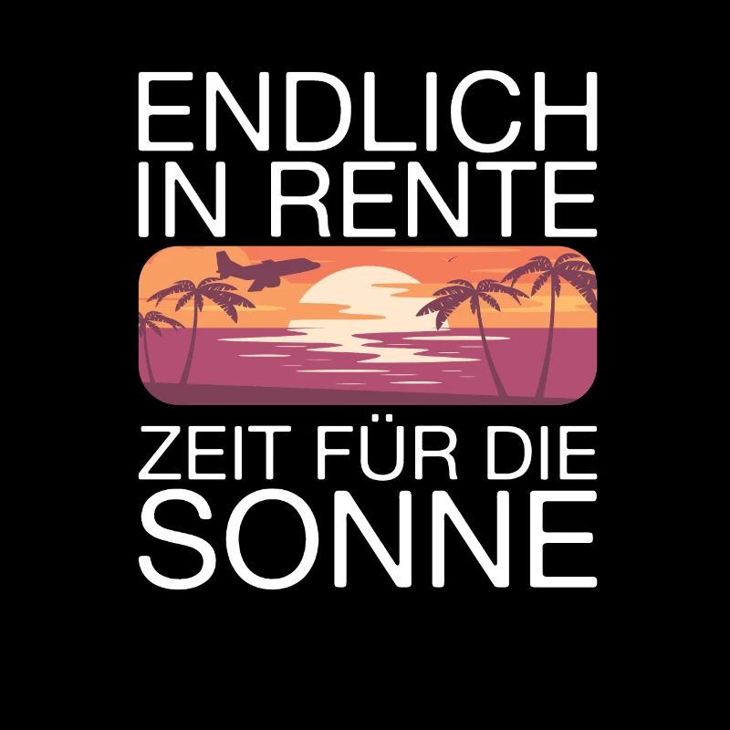 Endlich Rente Spruch