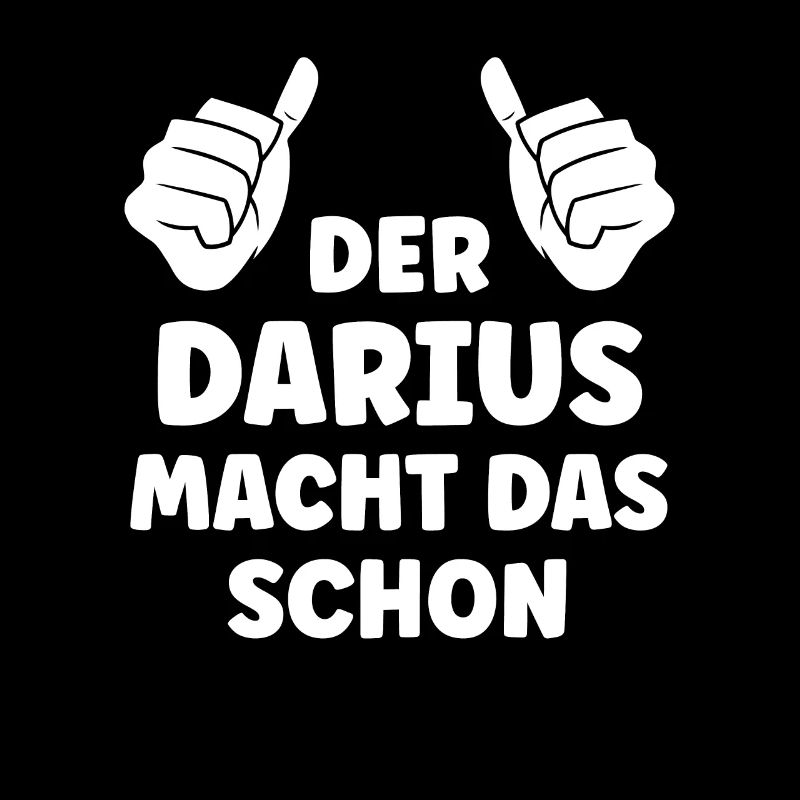 Darius Lustiger Spruch Vorname Name Darius