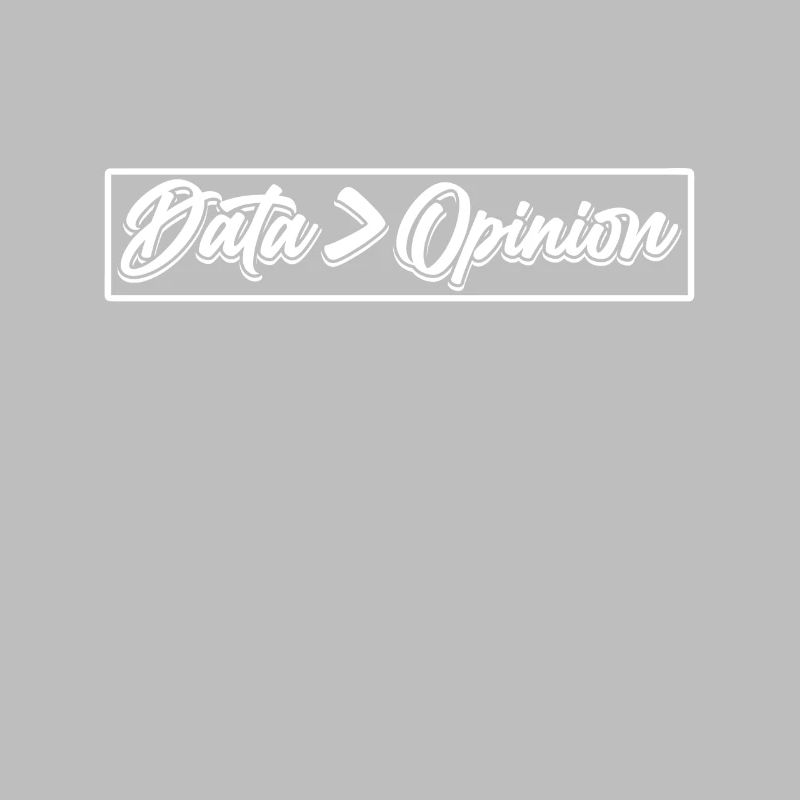 Data > Opinion Code Coder Coding Programmierer