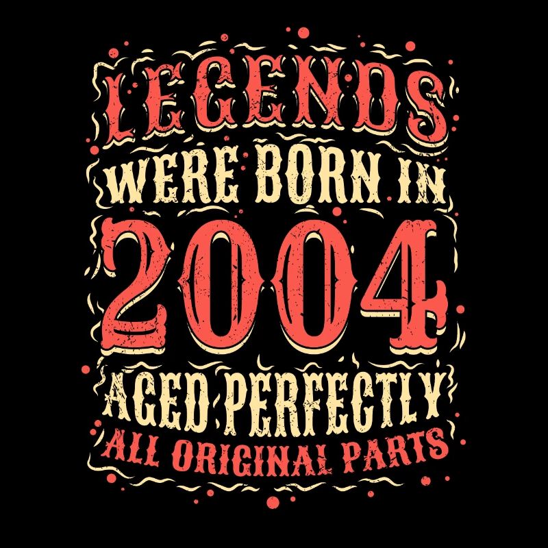 Legenden wurden 2004 Geboren Geburtstag