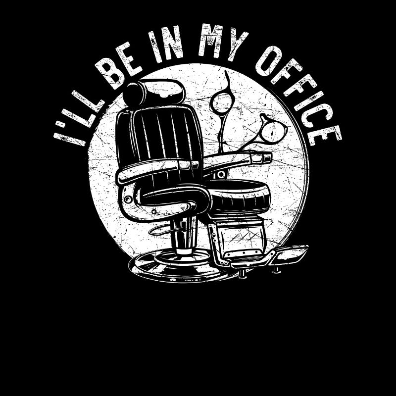 Je serai dans mon bureau Barbier Coiffeur Barbier