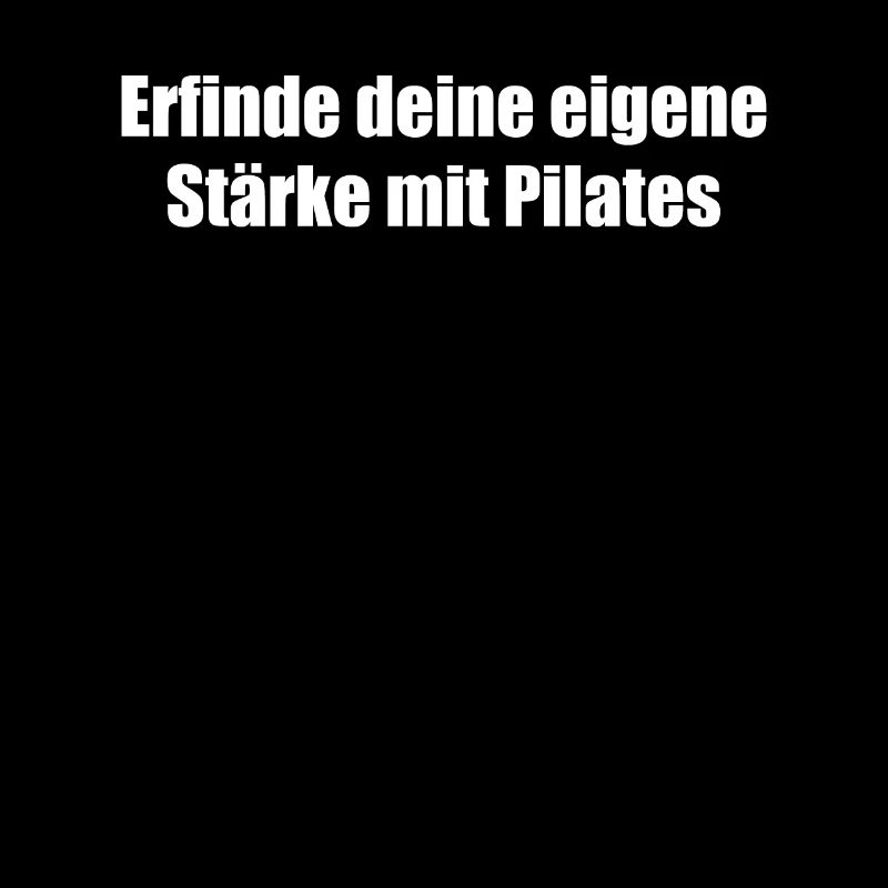 Pilates - Erfinde deine eigene Stärke mit Pilates