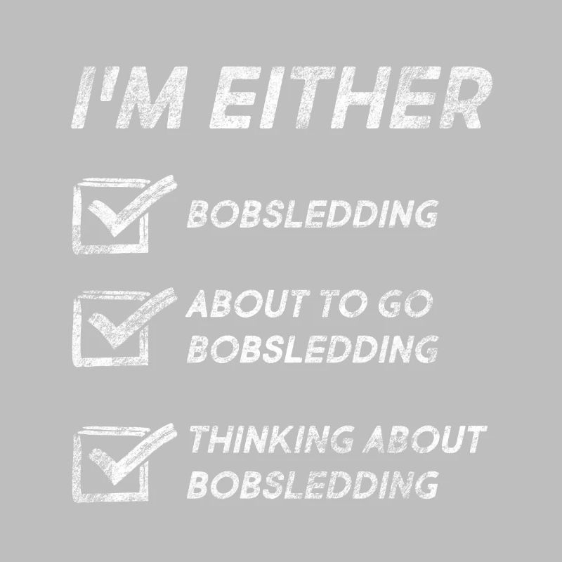 Bobsledding Lovers Funny Bobsledding Quotes