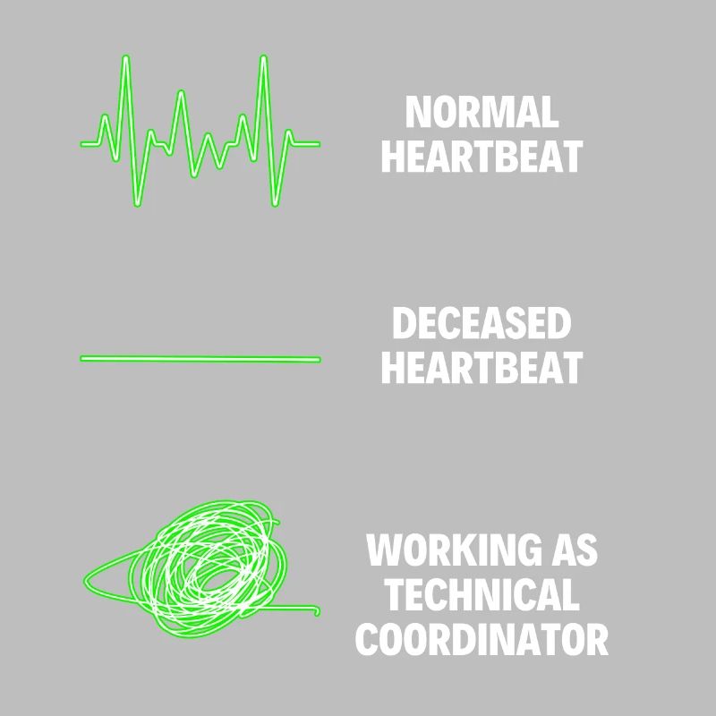 Technical Coordinator Funny Technical Coordinator