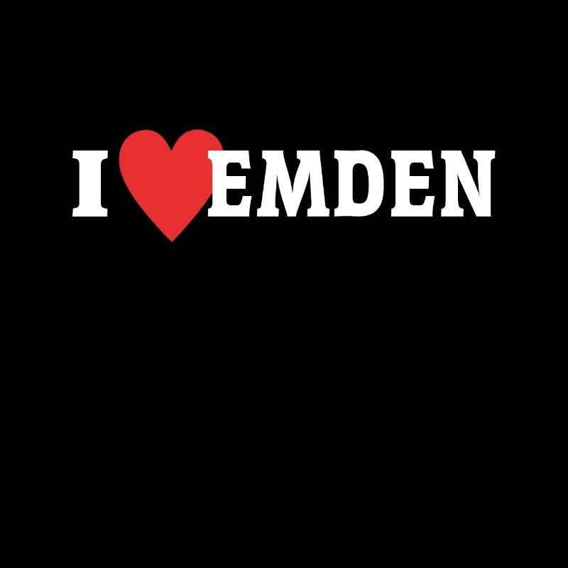 I Love Emden Dear Emdener