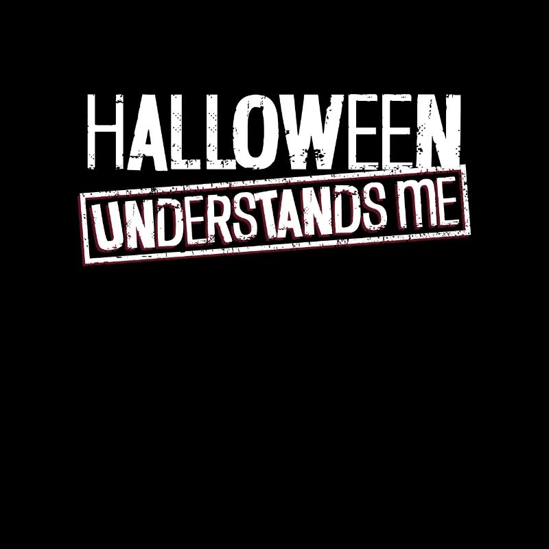 Halloween understands me - Goth Halloween