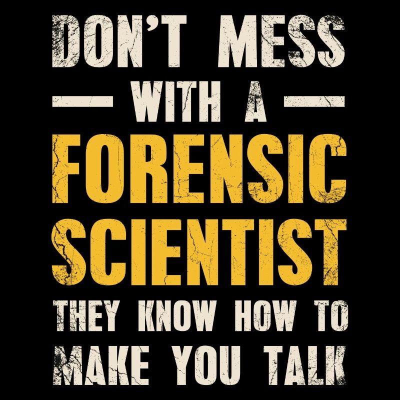 Leg Dich Nicht Mit Einem Forensischen