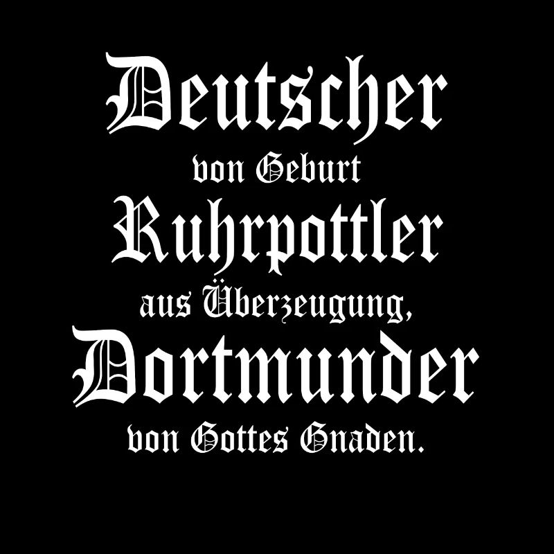 Cooler Ruhrpott Dortmunder Spruch