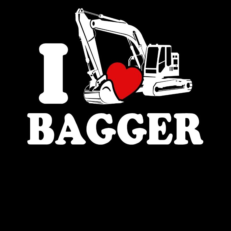 Baggerfahrer Ich Liebe Bagger