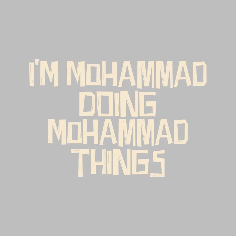 I'm Mohammad doing Mohammad things