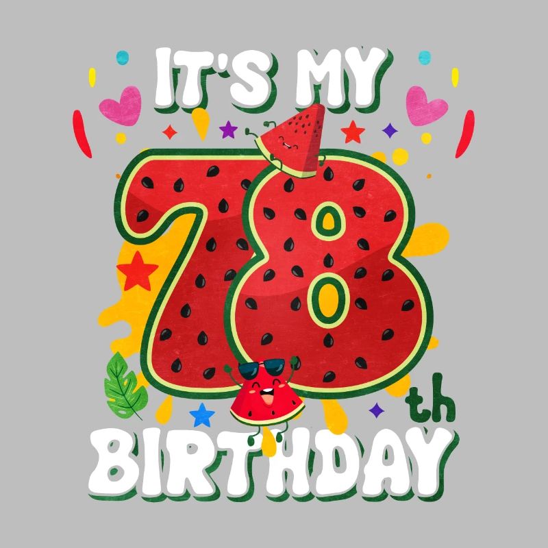 78e anniversaire Pastèque