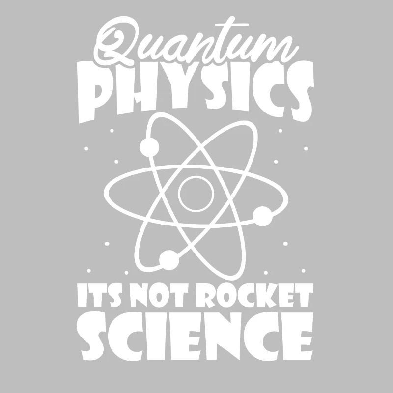 Physics Physicists Quantum Physics