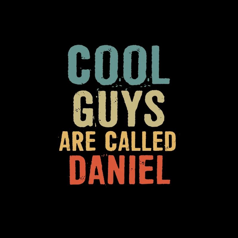Les mecs cool s’appellent Daniel