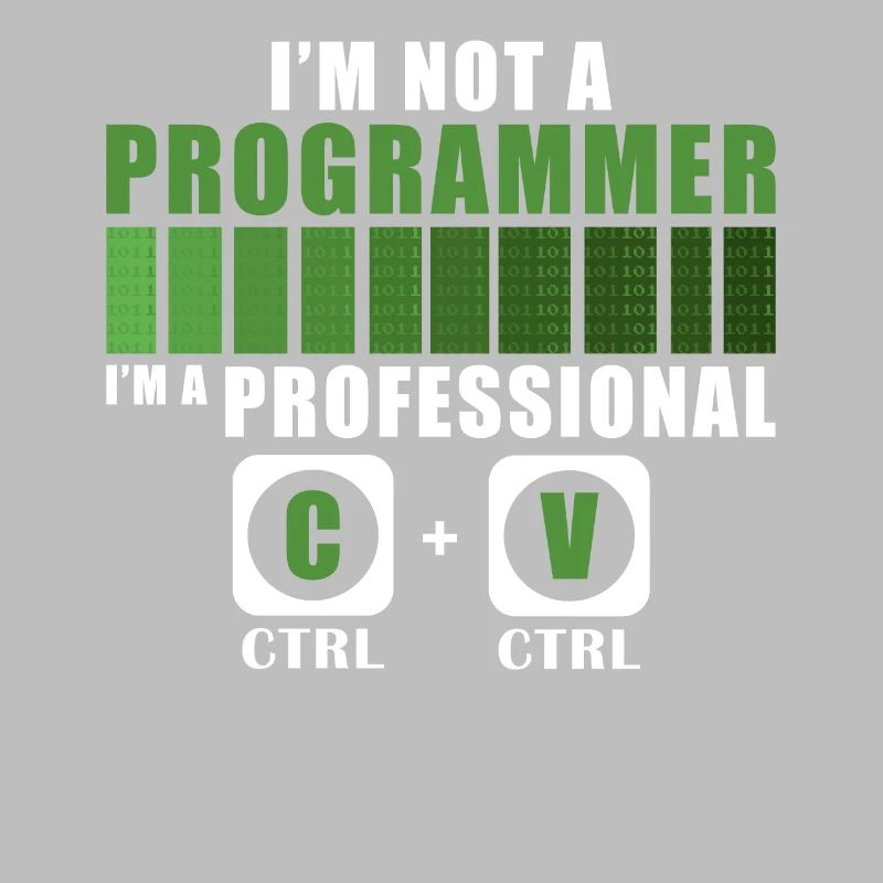 I'm Not A Programmer Funny Programming Computer Co