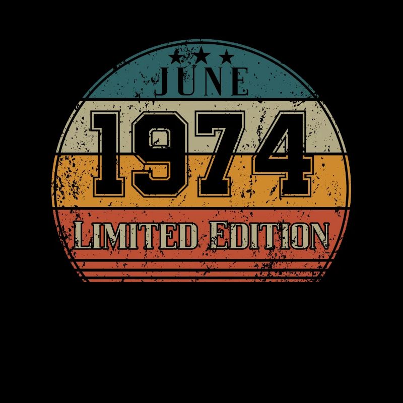 Geburtstag - Limited Edition Juni 1974