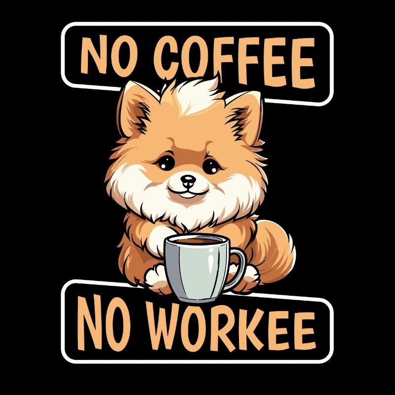 Café Café Chien De Poméranie Pas De Café Pas De Travail