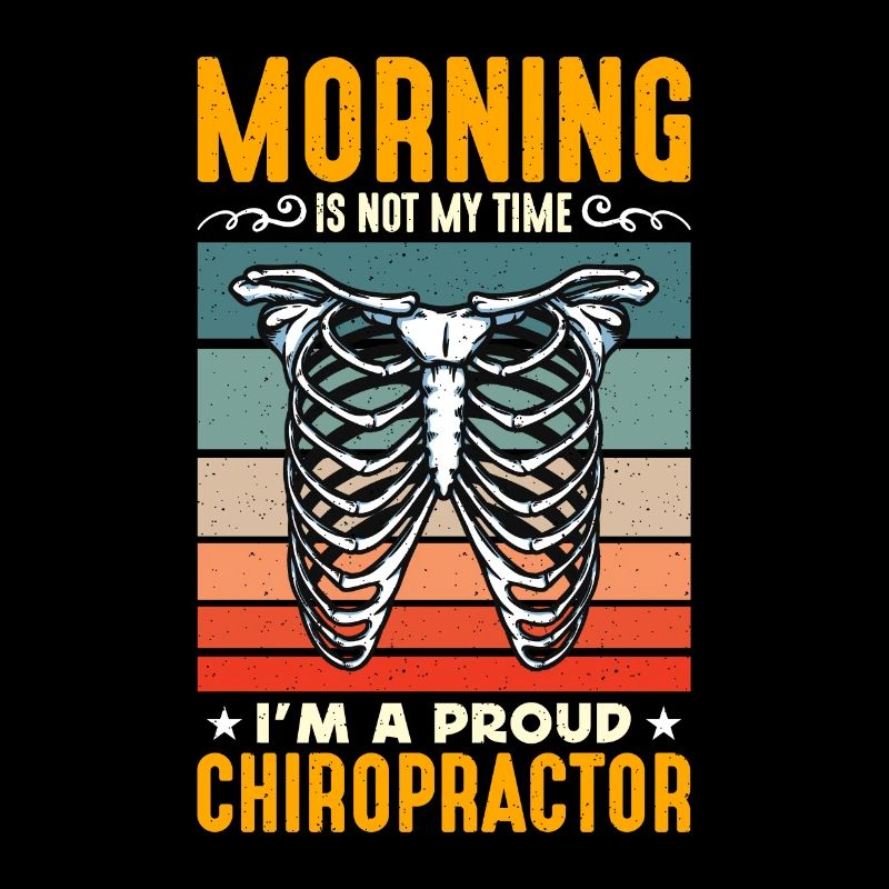 Chiropractor Morning Is Not My Time Chiropractic