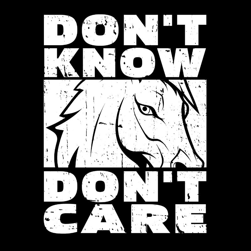 Pferd Reitsport Witzig Dont Know Dont Care