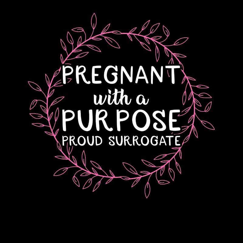 Pregnant With A Purpose Proud Leihmutter