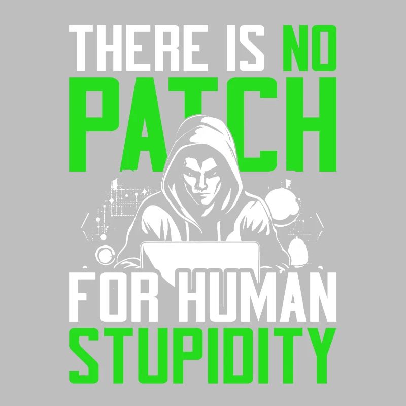 Ethical Hacker No Patch For Human Stupidity