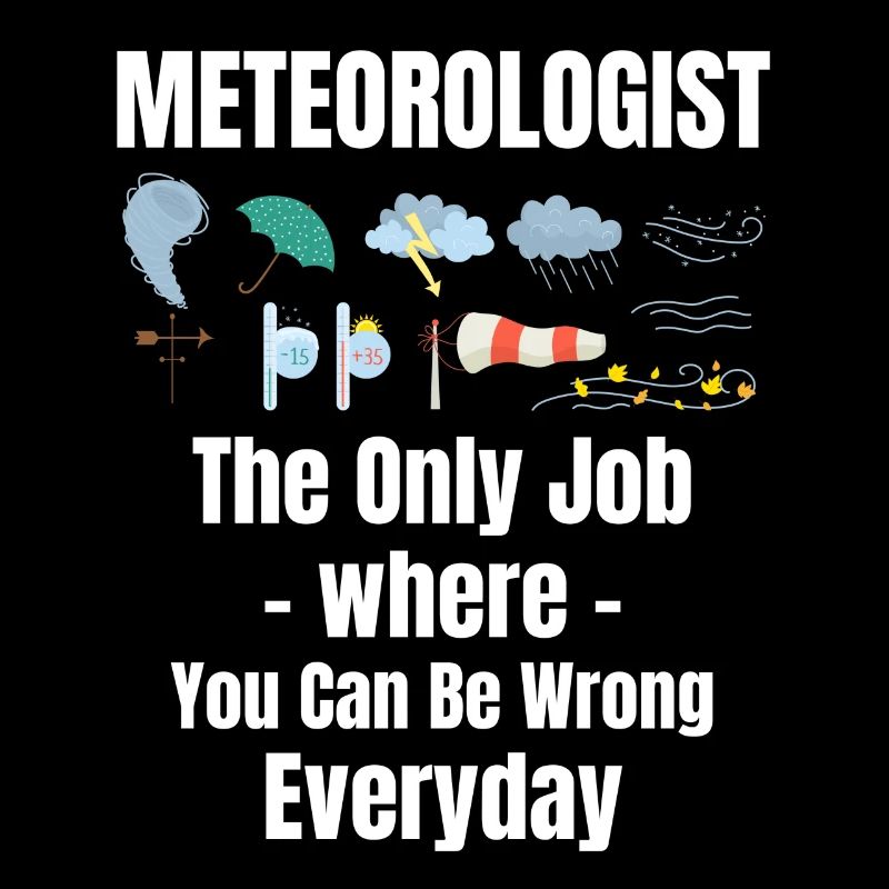 Météorologue : le seul métier qui vous oblige à