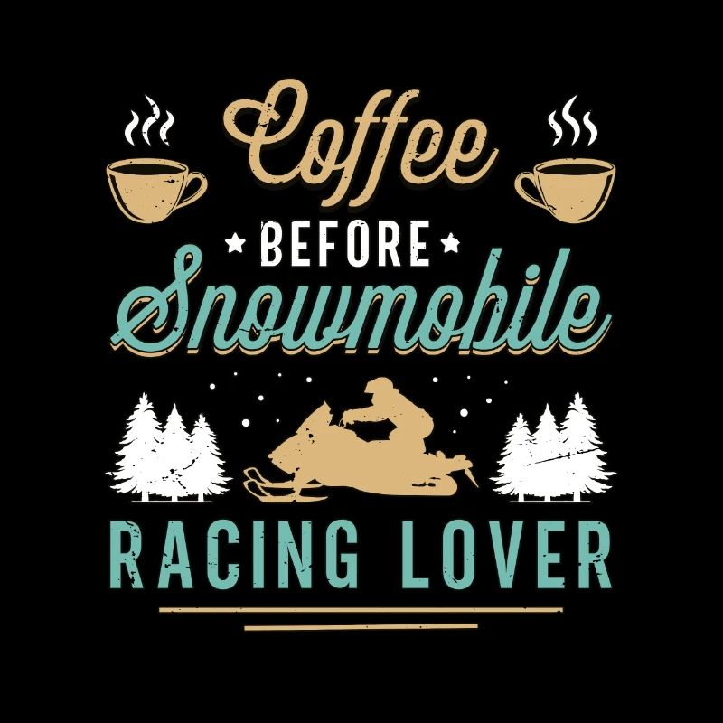 Snowmobile Racing Coffee Snowboarding Coffee Lover