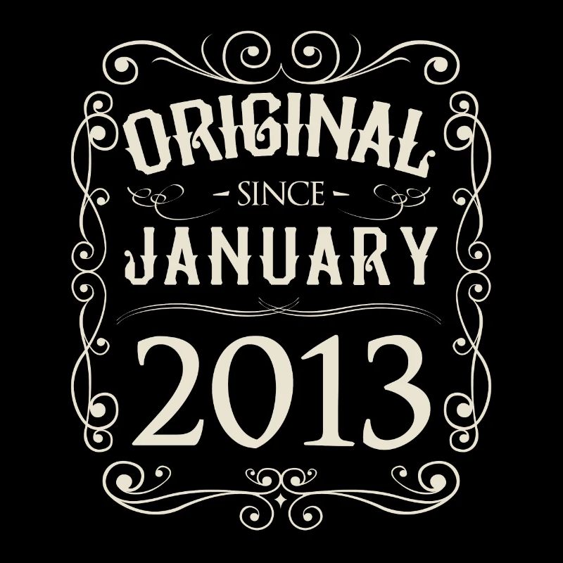 Vintage - Original since Januar 2013 Geburtstag
