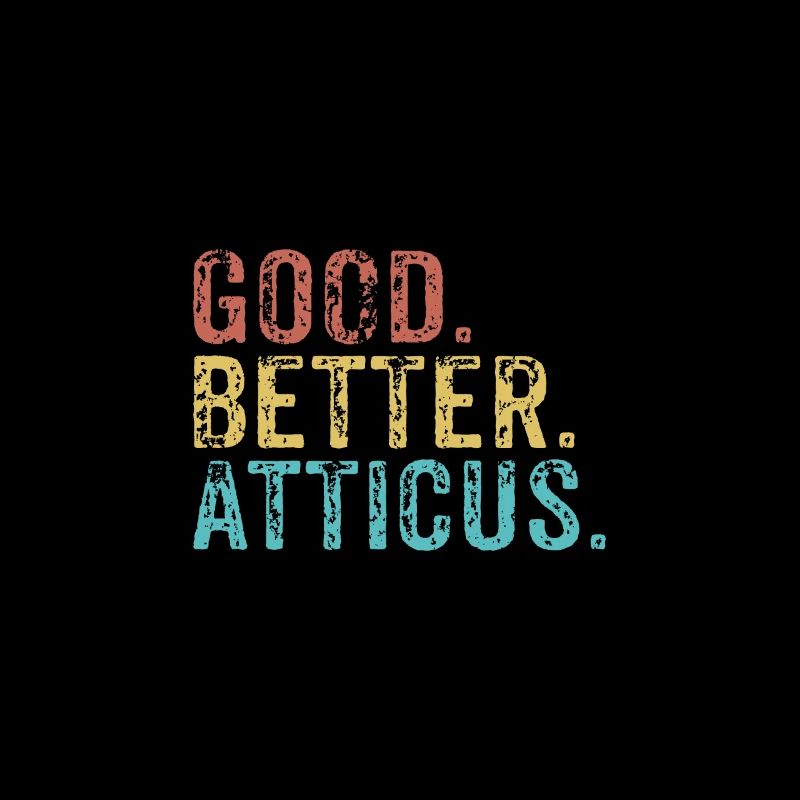 Cool guys are called atticus