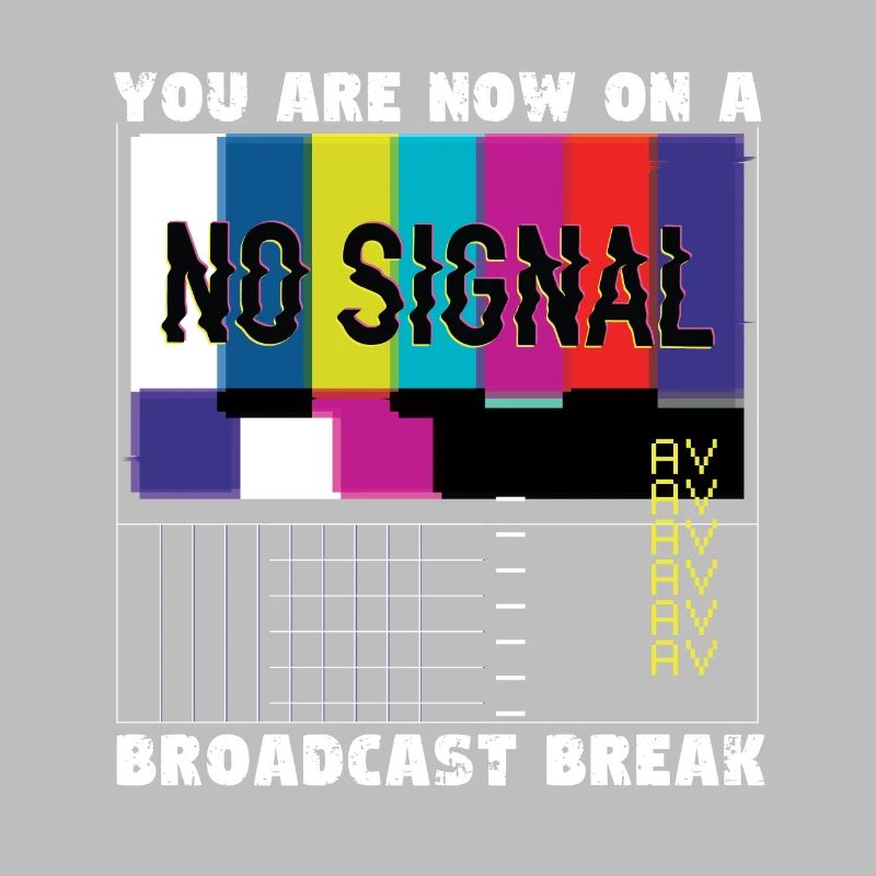 Vous avez maintenant une pause de la diffusion - Pas de signal