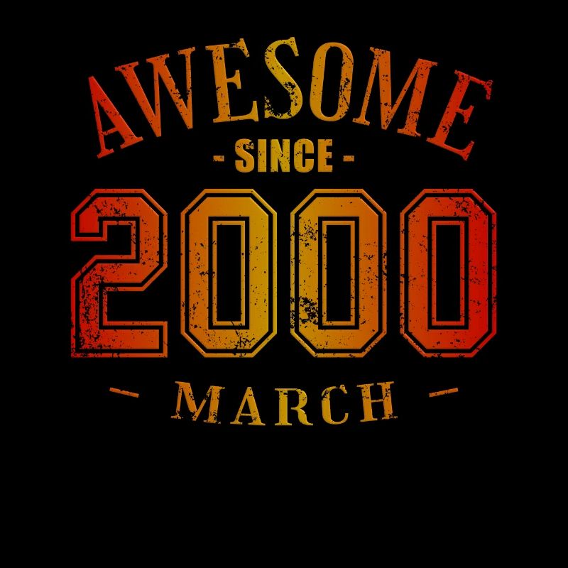 March 2000 - Birthday in March Awesome