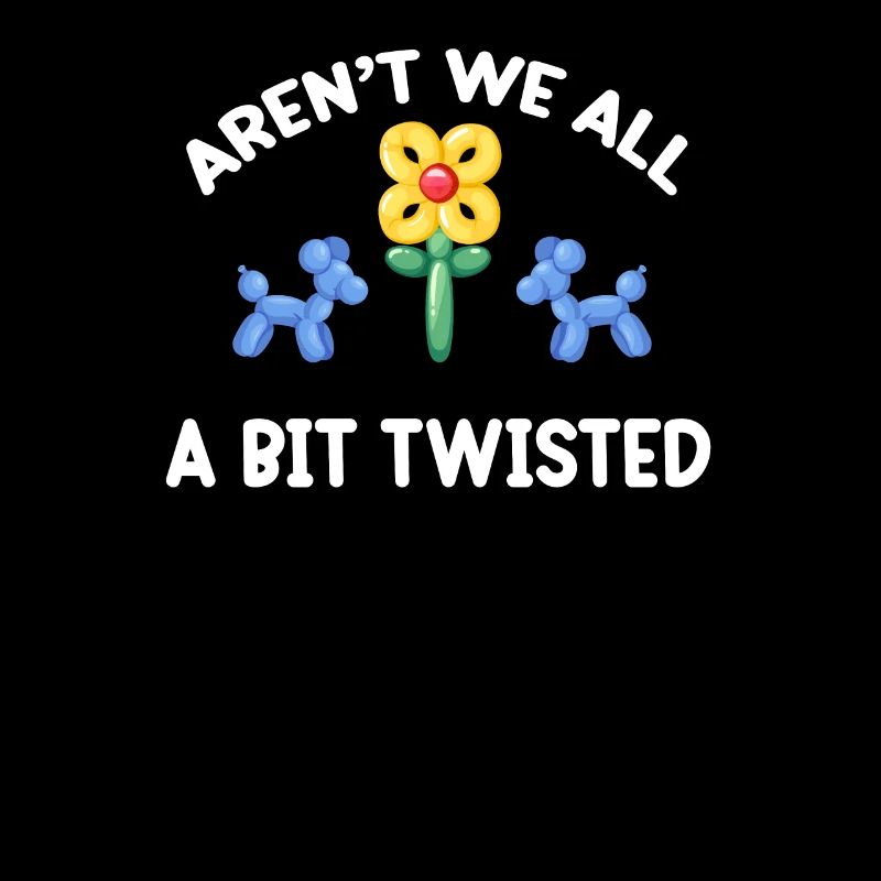 Aren't we all a bit twisted?