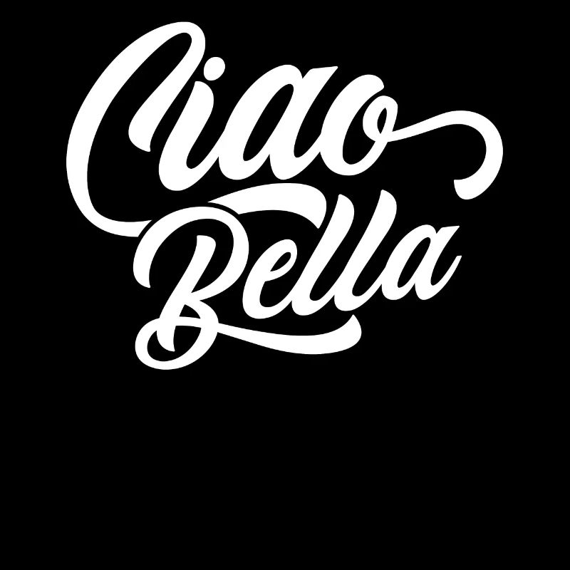 Ciao Bella Hello Beautiful