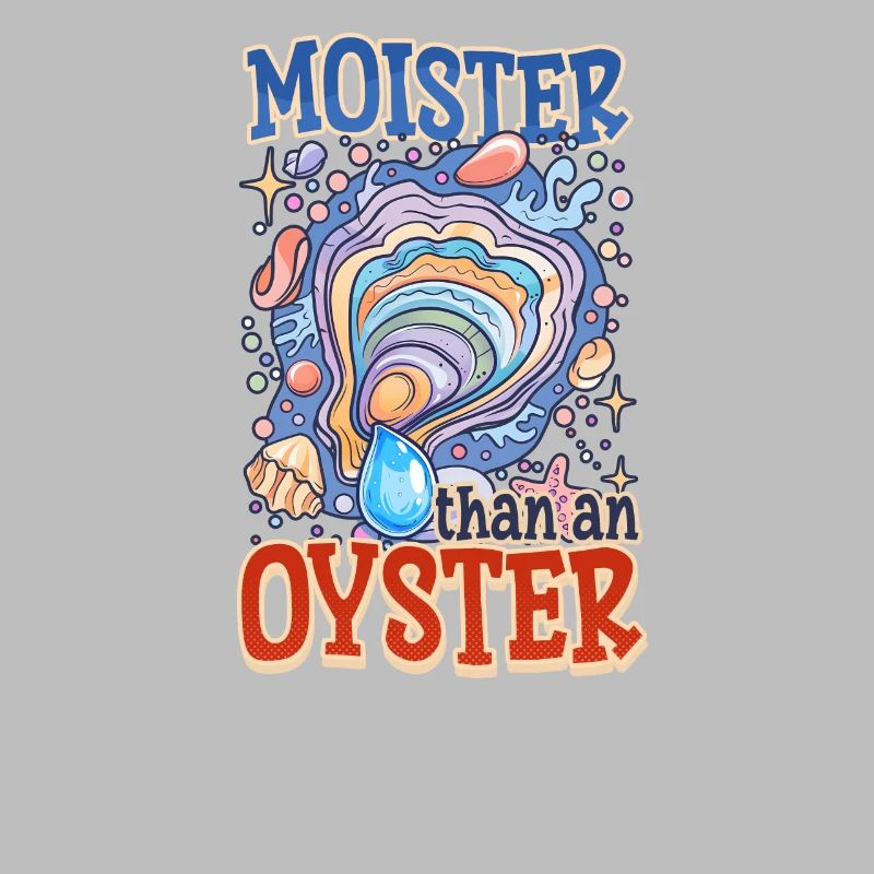 Auster feuchter als eine Auster