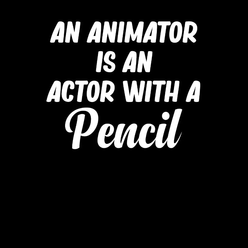 An animator is an actor who works with a