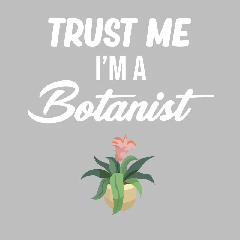 Vertrauen Sie Mir, Ich Bin Ein Botaniker, Ein