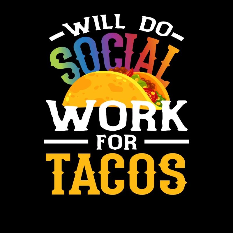 Become a social worker for tacos