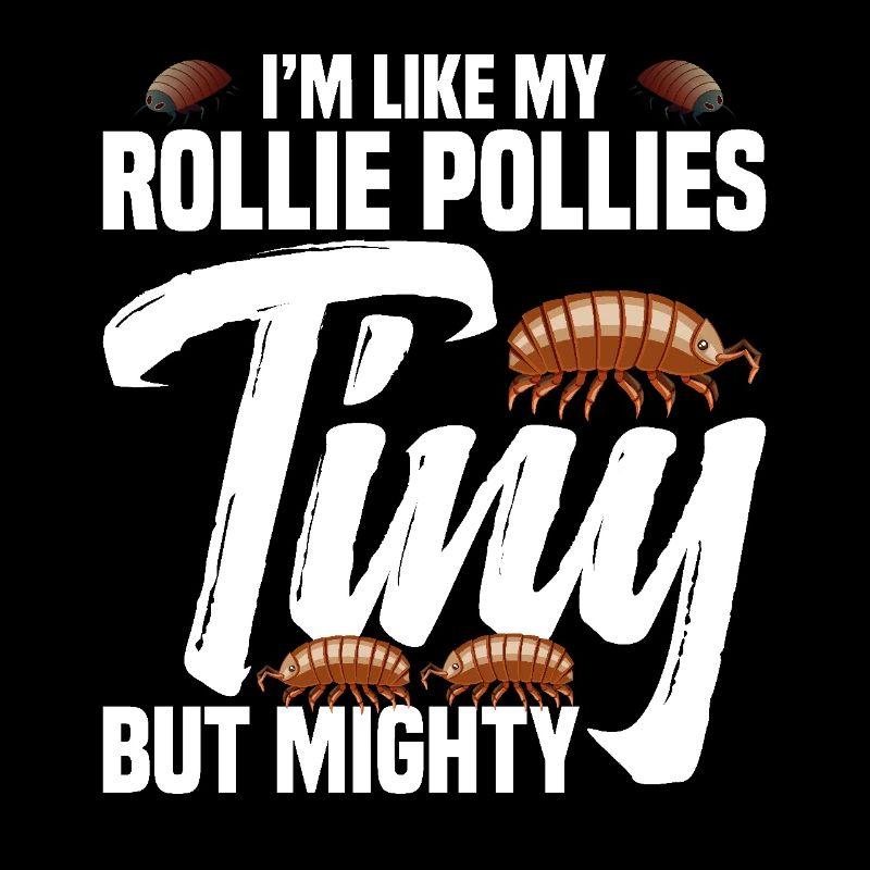 Insect Lover Rollie Pollie Entomologist Roly Poly