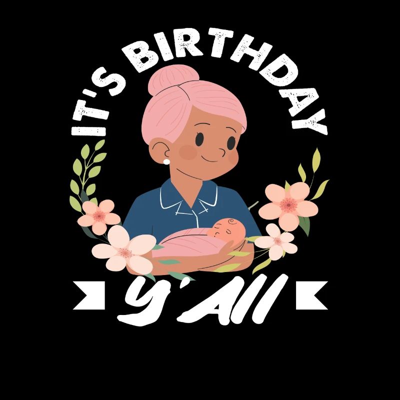 Geburtstag Hebamme Y'all Feiern