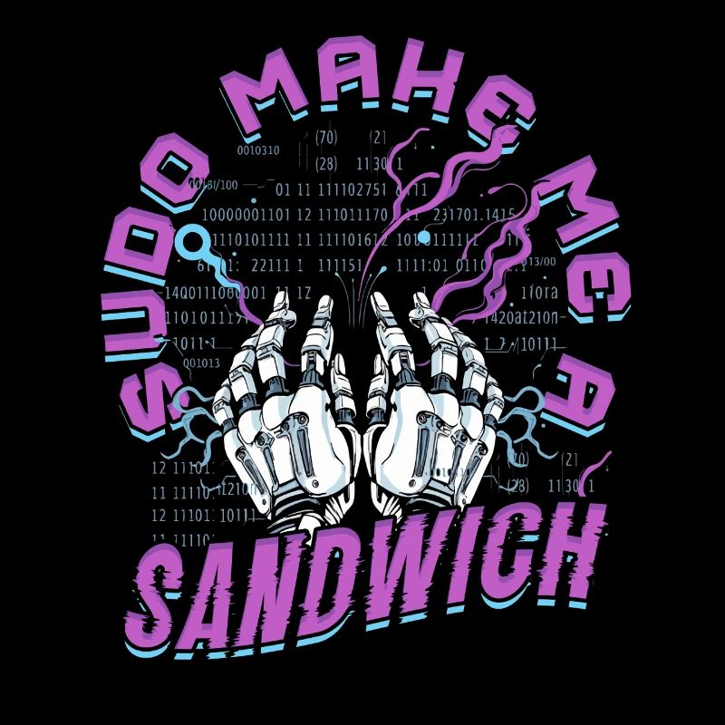 Computer scientist Sudo Make Me A Sandwich